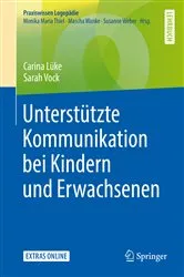 Book cover of Unterstützte Kommunikation bei Kindern und Erwachsenen by Carina Lüke