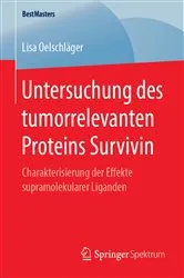 Book cover of Untersuchung des tumorrelevanten Proteins Survivin by Lisa Oelschläger