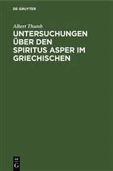 Book cover of Untersuchungen über den Spiritus Asper im Griechischen by Albert Thumb