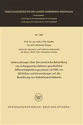 Book cover of Untersuchungen über die numerische Behandlung von Anfangswertproblemen gewöhnlicher Differentialgleichungssysteme mit Hilfe von LIE-Reihen und Anwendungen auf die Berechnung von Mehrkörperproblemen by Fritz Reutter