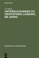 Book cover of Untersuchungen zu Cristoforo Landino, De anima by Ute Rüsch