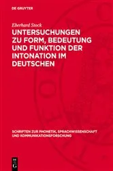 Book cover of Untersuchungen zu Form, Bedeutung und Funktion der Intonation im Deutschen by Unknown