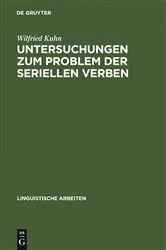 Book cover of Untersuchungen zum Problem der seriellen Verben by Wilfried Kuhn