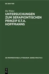 Book cover of Untersuchungen zum serapiontischen Prinzip E.T.A. Hoffmanns by Ilse Winter