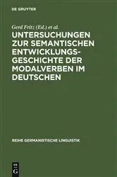 Book cover of Untersuchungen zur semantischen Entwicklungsgeschichte der Modalverben im Deutschen by Gerd Fritz