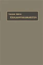 Book cover of Untersuchungs- und Behandlungsmethoden der Kehlkopfkrankheiten by Theodor Heryng