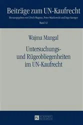 Book cover of Untersuchungs- und Ruegeobliegenheiten im UN-Kaufrecht by Peter Mankowski