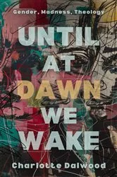 Book cover of Until at Dawn We Wake by Charlotte Dalwood