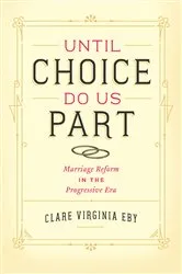 Book cover of Until Choice Do Us Part by Clare Virginia Eby