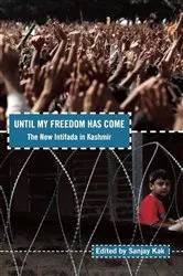 Book cover of Until My Freedom Has Come by Unknown