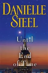 Book cover of Until the End of Time by Danielle Steel