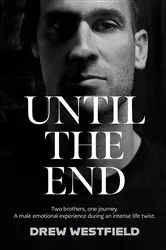 Book cover of Until The End by Drew Westfield