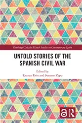 Book cover of Untold Stories of the Spanish Civil War by Raanan Rein
