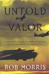 Book cover of Untold Valor by Robert Morris
