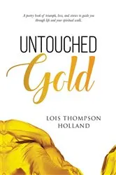Book cover of Untouched Gold by Lois Holland