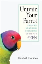Book cover of Untrain Your Parrot by Elizabeth Hamilton