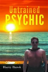 Book cover of Untrained Psychic by Harry Barok