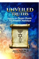 Book cover of Unveiled Truths by Jason A Hunt