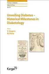 Book cover of Unveiling Diabetes - Historical Milestones in Diabetology by Viktor Jörgens