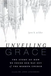 Book cover of Unveiling Grace by Lynn K. Wilder