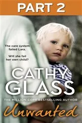 Book cover of Unwanted: Part 2 of 3 by Cathy Glass
