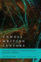 Book cover of Unwell Writing Centers by Genie Nicole Giaimo