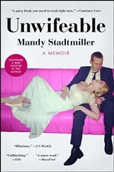 Book cover of Unwifeable by Mandy Stadtmiller