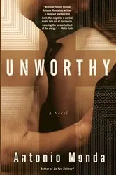 Book cover of Unworthy by Antonio Monda