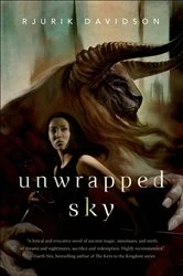 Book cover of Unwrapped Sky by Rjurik Davidson
