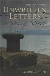Book cover of Unwritten Letters to Spring Street by Unknown