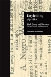 Book cover of Unyielding Spirits by Maureen G. Elgersman