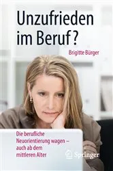 Book cover of Unzufrieden im Beruf? by Brigitte Bürger