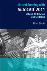 Book cover of Up and Running with AutoCAD 2011 by Elliot J. Gindis