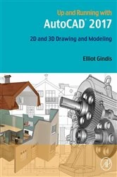 Book cover of Up and Running with AutoCAD 2017 by Elliot J. Gindis
