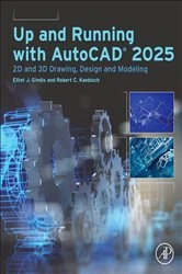 Book cover of Up and Running with AutoCAD®  2025 by Robert C. Kaebisch