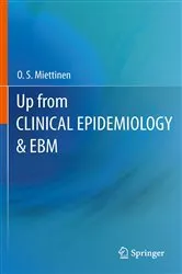 Book cover of Up from Clinical Epidemiology & EBM by O. S. Miettinen