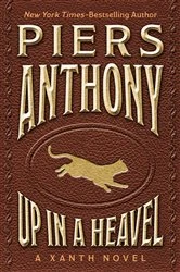 Book cover of Up in a Heavel by Piers Anthony