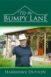 Book cover of Up the Bumpy Lane by Harridave Dutton