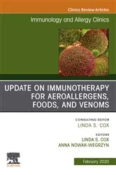 Book cover of Update in Immunotherapy for Aeroallergens, Foods, and Venoms, An Issue of Immunology and Allergy Clinics of North America E-Book by Linda S. Coz MD