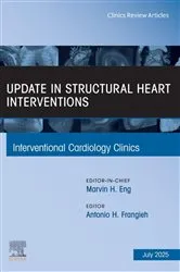 Book cover of Update in Structural Heart Interventions, An Issue of Interventional Cardiology Clinics by Frangieh MD, MPH, FACC, Antonio H.