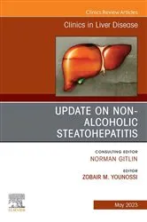 Book cover of Update on Non-Alcoholic Steatohepatitis, An Issue of Clinics in Liver Disease, E-Book by Younossi MD, MPH, FACP, FACG, AGAF, FAASLD, Zobair M.