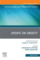 Book cover of Update on Obesity, An Issue of Endocrinology and Metabolism Clinics of North America by Caroline M. Apovian MD