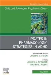 Book cover of Updates in Pharmacologic Strategies in ADHD, An Issue of ChildAnd Adolescent Psychiatric Clinics of North America by Jeffrey H. Newcorn MD
