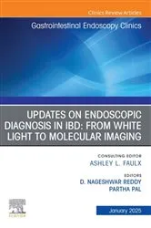 Book cover of Updates on Endoscopic Diagnosis in IBD: from White Light to Molecular Imaging, An Issue of Gastrointestinal Endoscopy Clinics, E-Book by Unknown