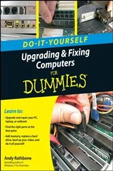 Book cover of Upgrading and Fixing Computers Do-it-Yourself For Dummies by Andy Rathbone