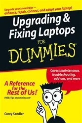 Book cover of Upgrading and Fixing Laptops For Dummies by Corey Sandler