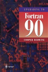 Book cover of Upgrading to Fortran 90 by Cooper Redwine