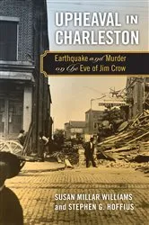 Book cover of Upheaval in Charleston by Susan Millar Williams