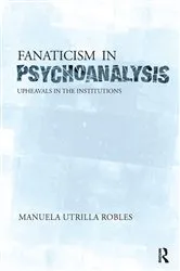 Book cover of Upheavals in the Psychoanalytical Institutions II by Manuela Utrilla Robles