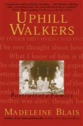 Book cover of Uphill Walkers by Madeleine Blais
